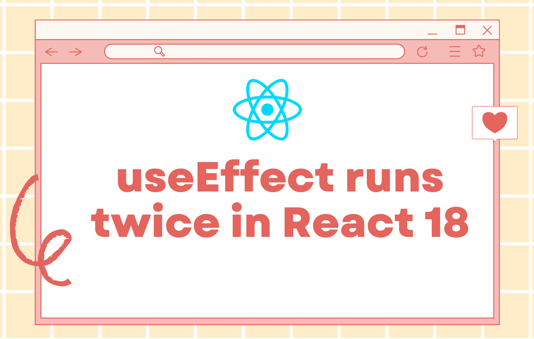 useEffect runs twice in React 18