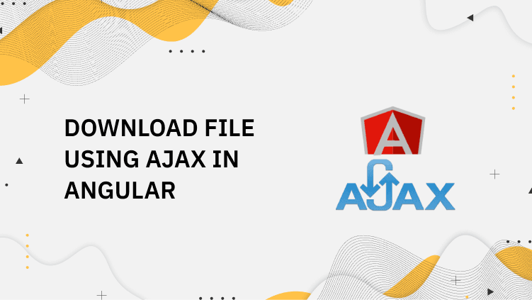 Download file using Ajax in Angular 4